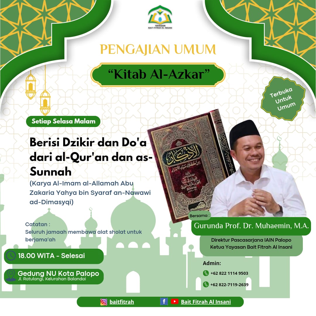 Kajian Kitab al-Adzkar, Konsistensi Prof.Dr.Muhaemin, M.A. dalam Membimbing Peningkatan Kecerdasan Spiritual Mahasiswa